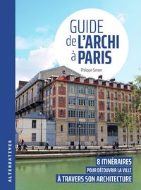 Produktbild: Guide de l'archi &agrave; Paris