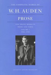 Produktbild: Auden, W: Complete Works of W. H. Auden, Volume 1 - Prose an