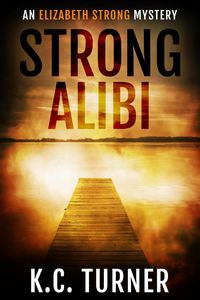 Produktbild: Strong Alibi (Elizabeth Strong, #2)