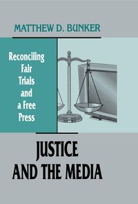 Produktbild: Justice and the Media
