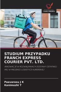 Produktbild: Studium Przypadku Franch Express Courier Pvt. Ltd.