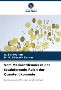 Produktbild: Vom Merkantilismus in das faszinierende Reich der Quanten&ouml;konomie