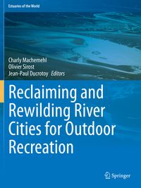 Produktbild: Reclaiming and Rewilding River Cities for Outdoor Recreation