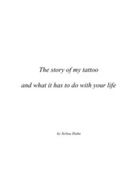Produktbild: The story of my tattoo and what it has to do with your life