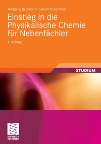 Produktbild: Einstieg in die Physikalische Chemie f&uuml;r Nebenf&auml;chler