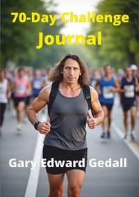 Produktbild: 70-Day Challenge Journal (Living in Harmony with the Real World, #6)