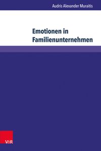 Bild vom Artikel Emotionen in Familienunternehmen vom Autor Audris Alexander Muraitis