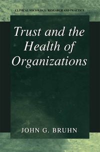 Produktbild: Trust and the Health of Organizations