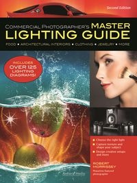 Produktbild: Commercial Photographer's Master Lighting Guide