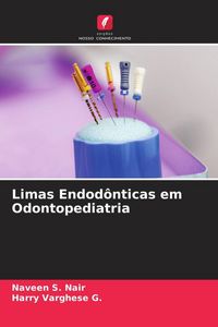 Produktbild: Limas Endod&ocirc;nticas em Odontopediatria