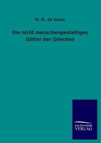 Produktbild: Die nicht menschengestaltigen G&ouml;tter der Griechen