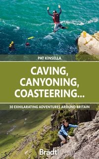 Produktbild: Caving, Canyoning, Coasteering&hellip;.