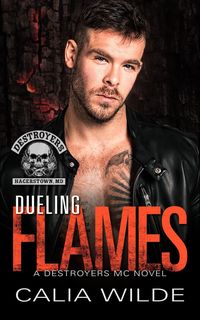 Produktbild: Dueling Flames (Destroyers MC, #6)