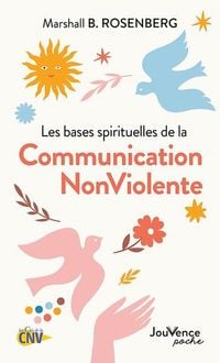 Produktbild: Les bases spirituelles de la communication non violente