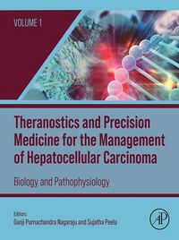 Produktbild: Theranostics and Precision Medicine for the Management of Hepatocellular Carcinoma, Volume 1