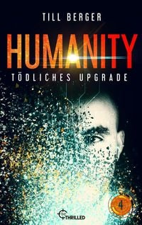 Produktbild: Humanity: T&ouml;dliches Upgrade - Folge 4