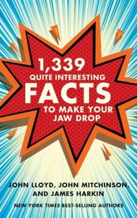 Produktbild: 1,339 Quite Interesting Facts to Make Your Jaw Drop