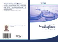 Produktbild: Bacteri&euml;le Isolaten en Antibiogrammen