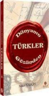 Produktbild: D&uuml;nyanin G&ouml;z&uuml;nden T&uuml;rkler