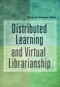 Produktbild: Distributed Learning and Virtual Librarianship