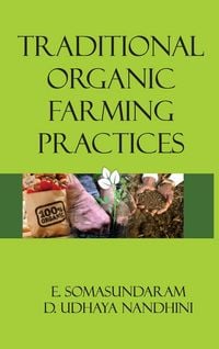 Produktbild: Somasundaram, E: Traditional Organic Farming Practices