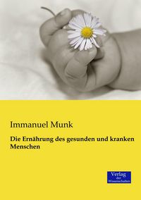 Produktbild: Die Ern&auml;hrung des gesunden und kranken Menschen