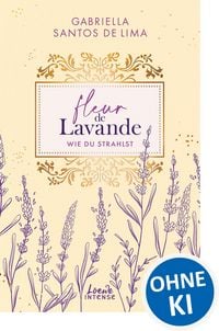Produktbild Fleur de Lavande (Band 2) - Wie du strahlst