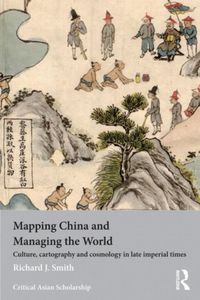 Produktbild: Mapping China and Managing the World