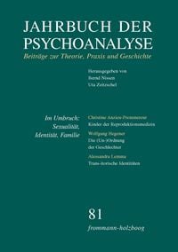 Produktbild: Jahrbuch der Psychoanalyse / Band 81: Im Umbruch: Sexualit&auml;t, Identit&auml;t, Familie