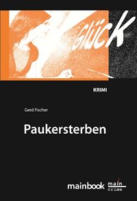 Produktbild: Paukersterben: Frankfurter Schulkrimi