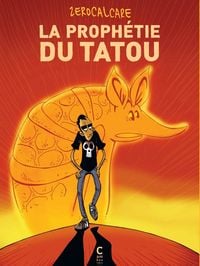 Produktbild: La proph&eacute;tie du tatou