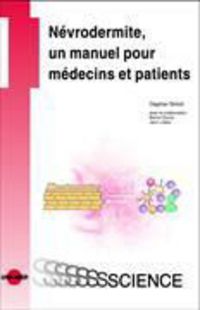 Produktbild: N&eacute;vrodermite, un manuel pour m&eacute;dicins et patients