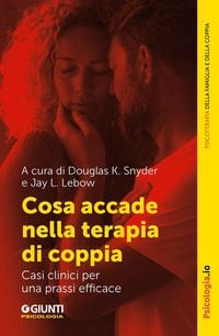 Produktbild: Cosa accade nella terapia di coppia. Casi clinici per una prassi efficace