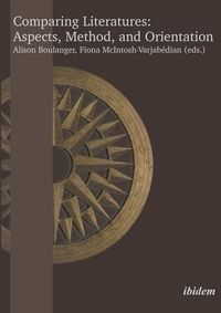 Produktbild: Comparing Literatures: Aspects, Method, and Orientation