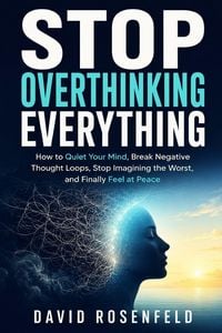 Produktbild: Stop Overthinking Everything