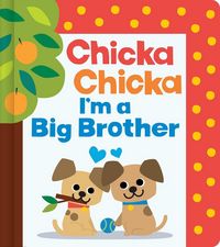 Produktbild: Chicka Chicka I'm a Big Brother