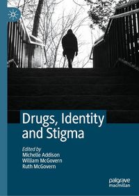 Produktbild: Drugs, Identity and Stigma