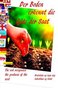 Produktbild: Der Boden erkennt die G&uuml;te der Saat D UK PH The soil recognizes the goodness of the seed