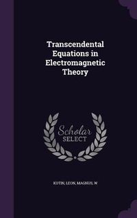 Produktbild: Transcendental Equations in Electromagnetic Theory