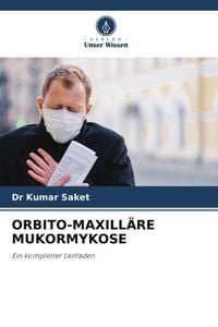 Produktbild: Orbito-Maxill&auml;re Mukormykose