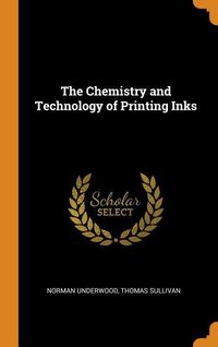Produktbild: The Chemistry and Technology of Printing Inks