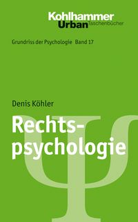 Bild vom Artikel Rechtspsychologie vom Autor Denis Köhler