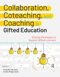 Produktbild: Collaboration, Coteaching, and Coaching in Gifted Education