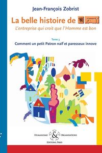 Bild vom Artikel La belle histoire de Favi vom Autor Jean-Franois Zobrist