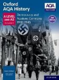 Produktbild: Oxford AQA History for A Level: Democracy and Nazism: Germany 1918-1945 Student Book Second Edition