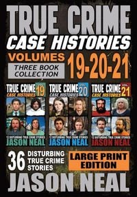 Produktbild: True Crime Case Histories - (Books 19, 20, & 21) LARGE PRINT EDITION