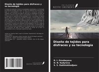 Produktbild: Dise&ntilde;o de tejidos para disfraces y su tecnolog&iacute;a