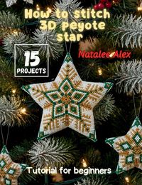 Produktbild: How to Stitch 3D Peyote Star