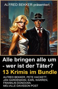 Produktbild: Alle bringen alle um - wer ist der T&auml;ter? 13 Krimis im Bundle