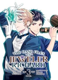 Produktbild: The Case Files of Jeweler Richard (Light Novel) Vol. 3